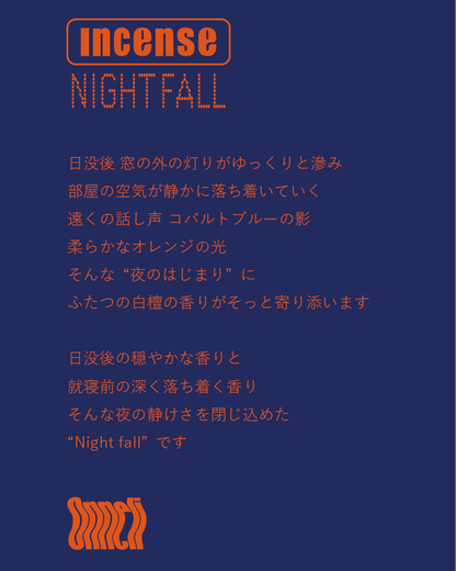 incense Night fall